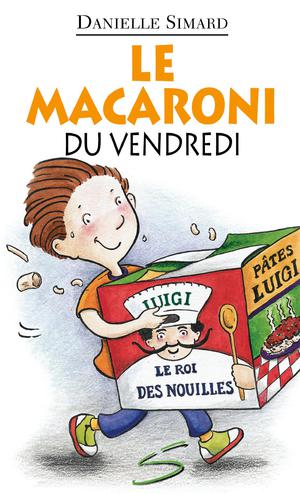 Le macaroni du vendredi | Simard, Danielle