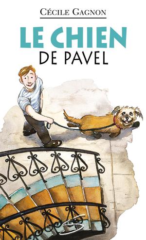 Le chien de Pavel | Gagnon, Cécile