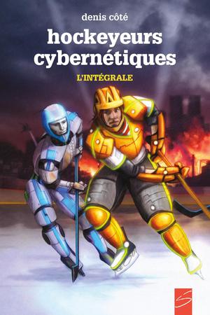 Hockeyeurs cybernétiques | Côté, Denis