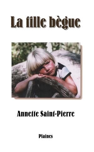 La fille bègue | Saint-Pierre, Annette