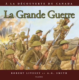 La Grande Guerre | Livesey, Robert