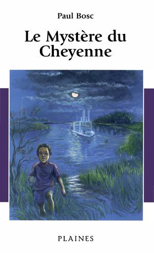 Le Mystère du Cheyenne | Bosc, Paul
