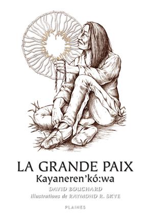 La grande paix | Bouchard, David