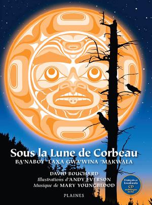 Sous la lune de Corbeau | Bouchard, David