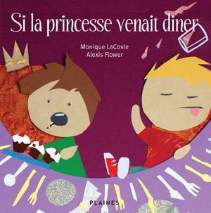 Si la princesse venait diner | Lacoste, Monique