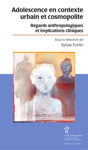 Adolescence en contexte urbain et cosmopolite | Fortin, Sylvie