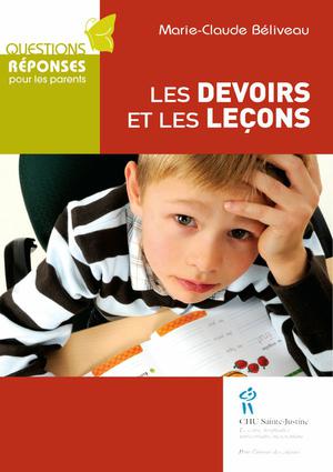 Devoirs et les leçons (Les) | Béliveau, Marie-Claude