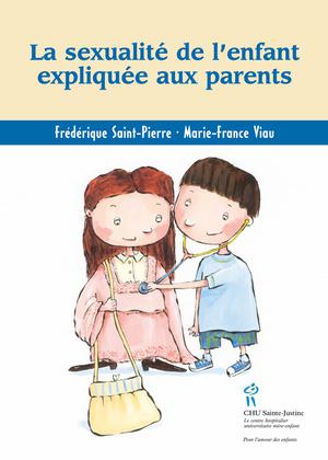 La sexualité de l'enfant expliquée aux parents | Saint-Pierre, Frédérique