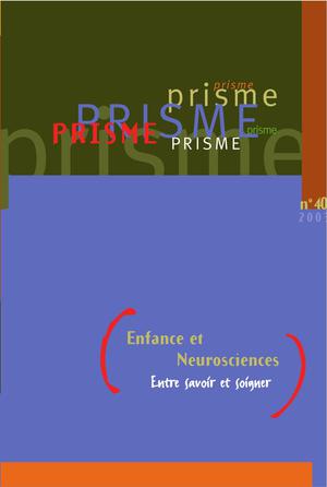 PRISME No 40 Enfance et Neuroscience | Collectif