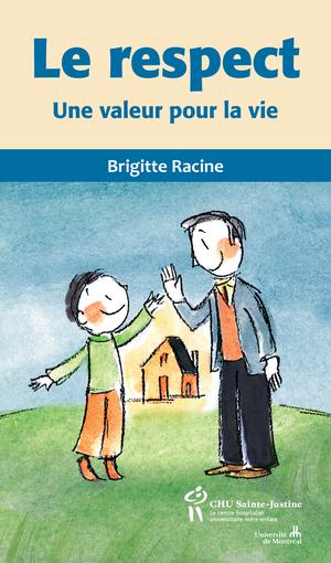 Le respect | Racine, Brigitte