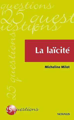 La laïcité | Milot, Micheline