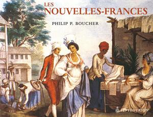 Les Nouvelles-Frances | Boucher, Philip