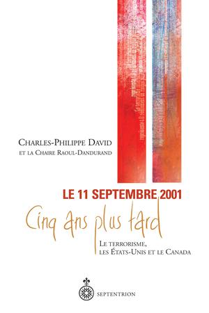 11 septembre 2001, 5 ans plus tard | David, Charles-Philippe