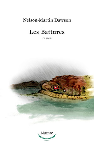 Les Battures | Dawson, Nelson-Martin