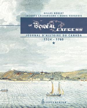 Le Boréal Express 1524-1760 | Boulet, Gilles