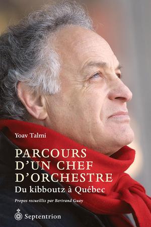 Parcours d'un chef d'orchestre | Talmi, Yoav