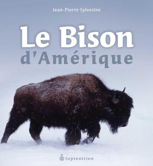 Le Bison d'Amérique | Sylvestre, Jean-Pierre