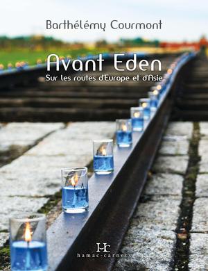 Avant Eden | Courmont, Barthélémy