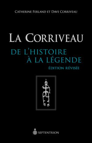La Corriveau | Ferland, Catherine