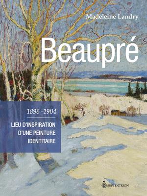 Beaupré 1896-1904 | Landry, Madeleine