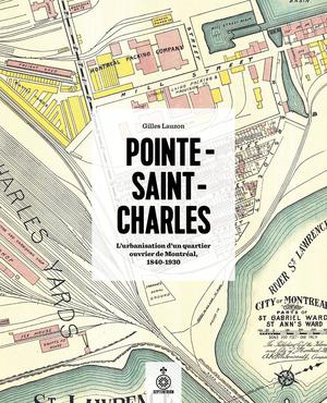 Pointe-Saint-Charles | Lauzon, Gilles