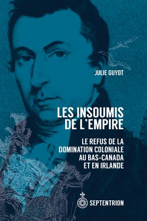 Les Insoumis de l'Empire | Guyot, Julie