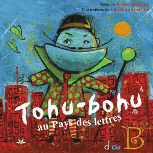 Tohu-Bohu au Pays des lettres | Quesnel, Christian