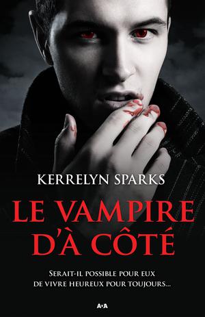 Le vampire d'à côté | Sparks, Kerrelyn