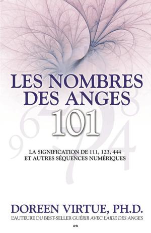 Les nombres des anges 101 | Virtue, Doreen