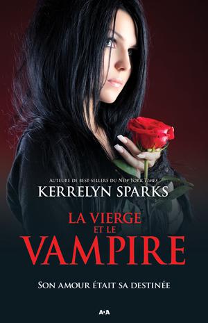 La vierge et le vampire | Sparks, Kerrelyn