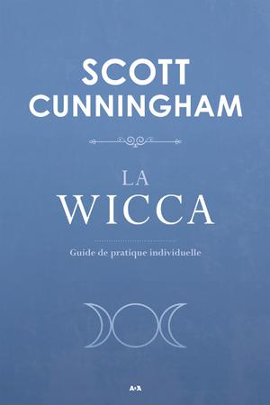 La Wicca | Cunningham, Scott