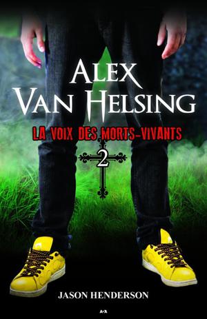 Alex Van Helsing | Henderson, Jason