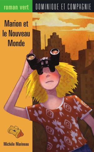 Marion et le Nouveau Monde | Delezenne, Christine
