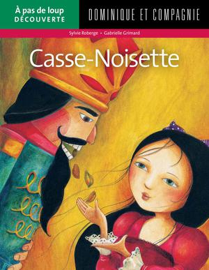 Casse-Noisette | Roberge, Sylvie