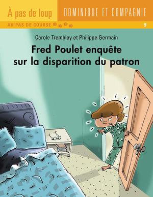 Fred Poulet enquête sur la disparition du patron | Germain, Philippe
