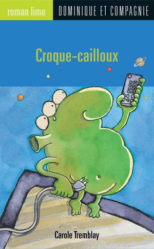 Croque-cailloux | Dumont, Daniel