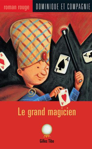 Le grand magicien | Lafrance, Marie