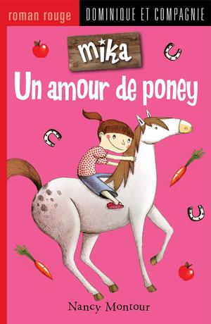 Un amour de poney | Montour, Nancy