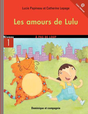 Les amours de Lulu | Lepage, Catherine