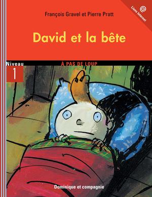 David et la bête | Gravel, François