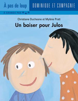 Un baiser pour Julos | Pratt, Mylène