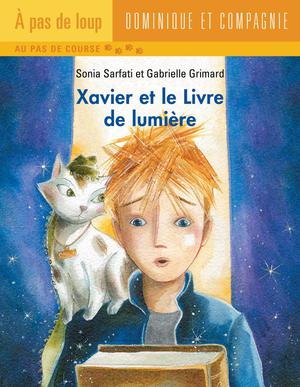 Xavier et le Livre de lumière | Grimard, Gabrielle