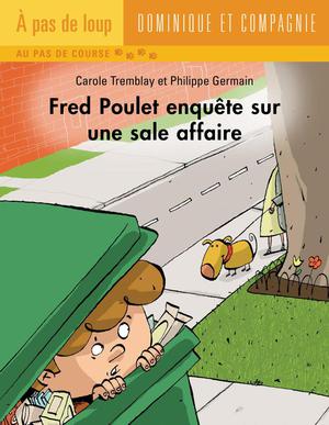 Fred Poulet enquête sur une sale affaire | Germain, Philippe