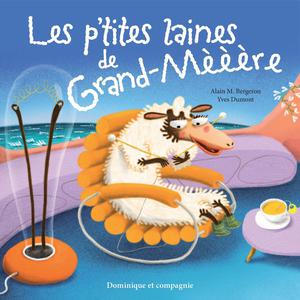 Les p’tites laines de Grand-mèèère | Dumont, Yves