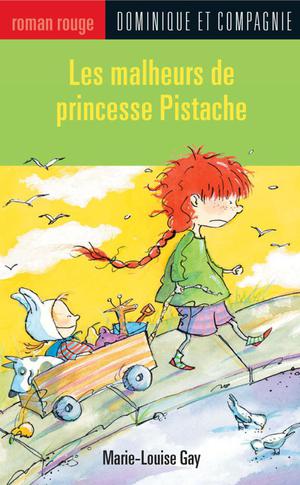 Les malheurs de princesse Pistache | Gay, Marie-Louise