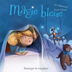 Magie bleue | Parigot, Cécile