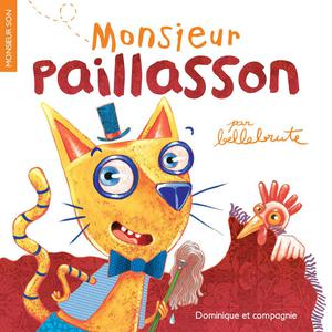 Monsieur Paillasson | Bellebrute