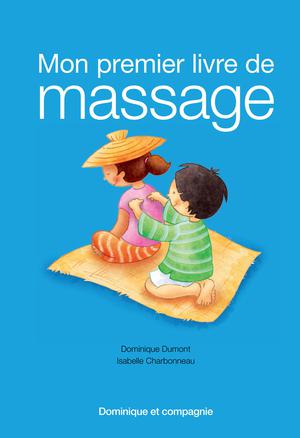Mon premier livre de massage | Dumont, Dominique