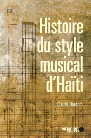 Histoire du style musical d'Haïti | Dauphin, Claude