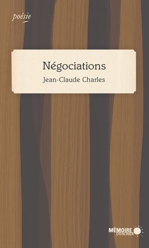 Négociations | Charles, Jean-Claude